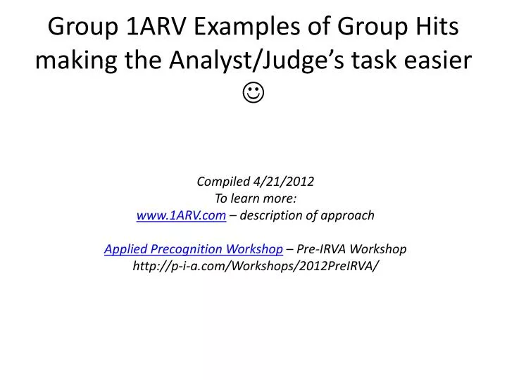 group 1arv examples of group hits making the analyst judge s task easier