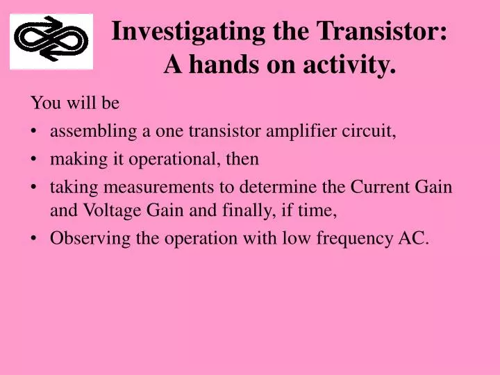 investigating the transistor a hands on activity