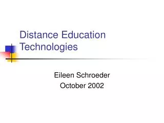 Distance Education Technologies