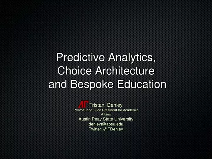 predictive analytics choice architecture and bespoke education