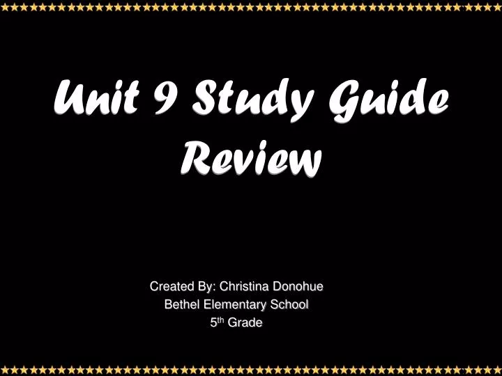 unit 9 study guide review