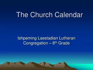 The Church Calendar