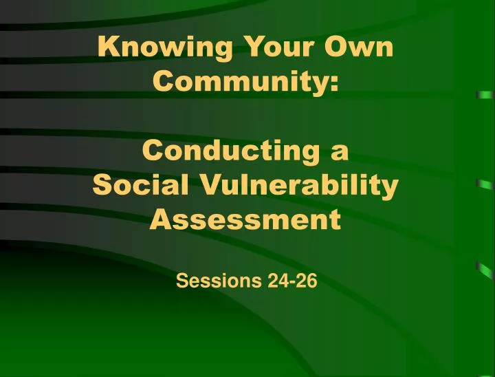 knowing your own community conducting a social vulnerability assessment