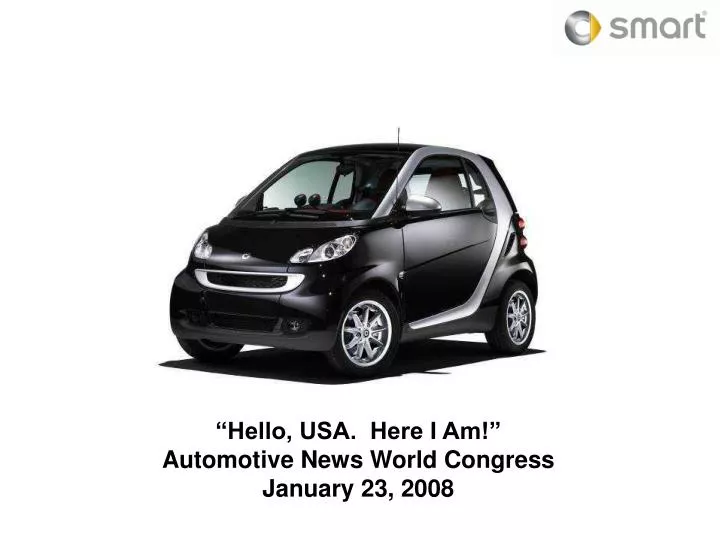 hello usa here i am automotive news world congress january 23 2008