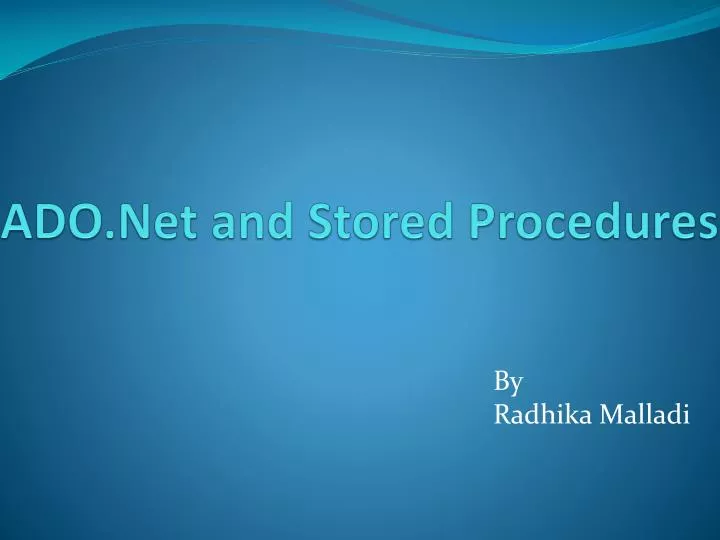 ado net and stored procedures