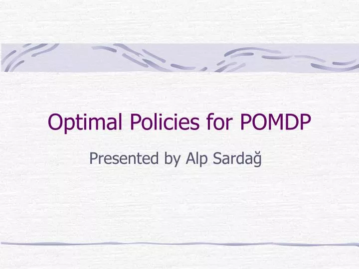 optimal policies for pomdp