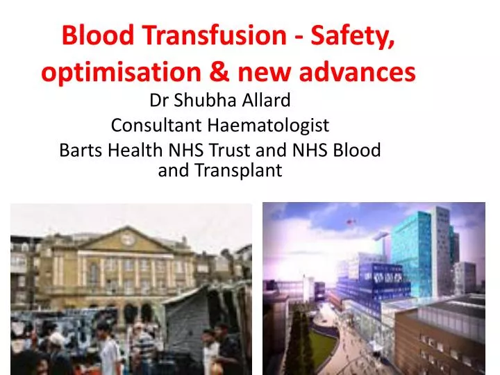 blood transfusion safety optimisation new advances