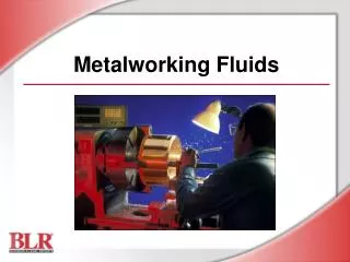 Metalworking Fluids