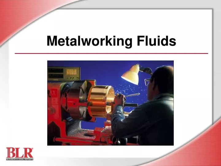 metalworking fluids