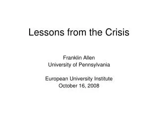 Lessons from the Crisis