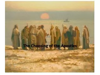 The Choosing of the Apostles