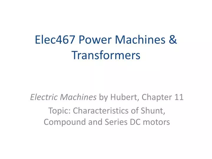 elec467 power machines transformers