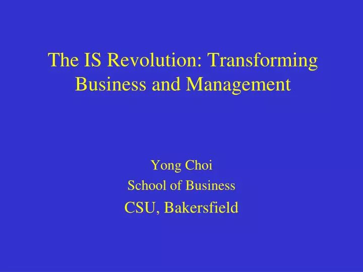 the is revolution transforming business and management