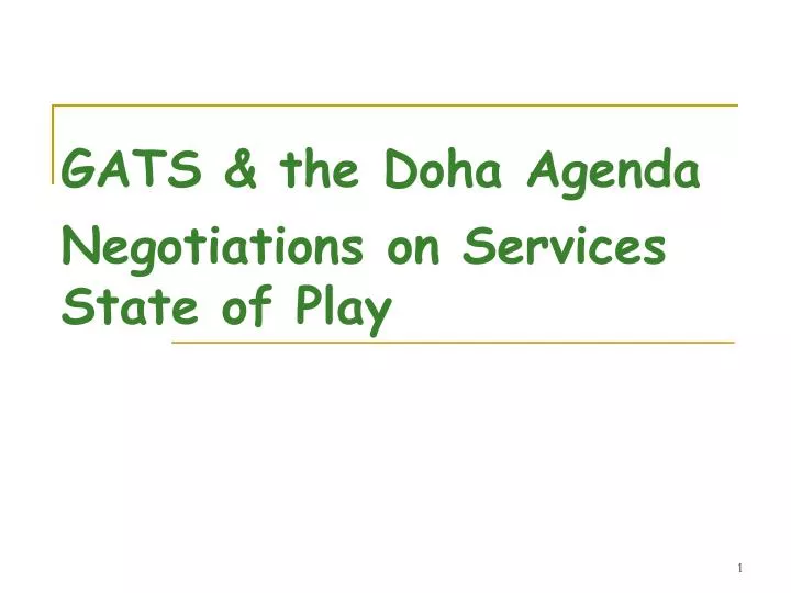 gats the doha agenda negotiations on services state of play