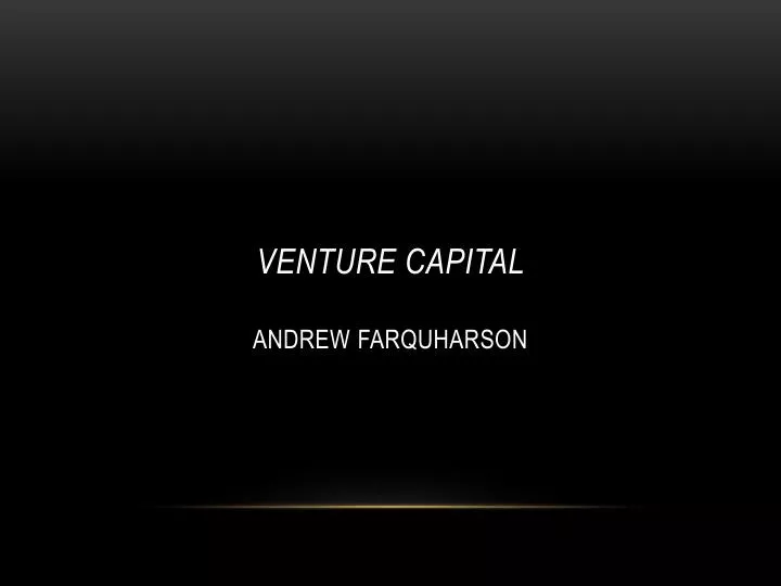 venture capital andrew farquharson