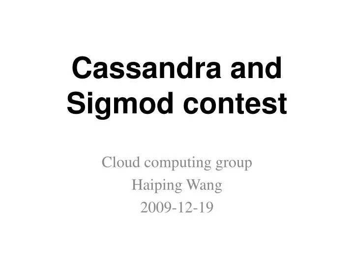 cassandra and sigmod contest