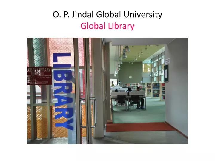 o p jindal global university global library