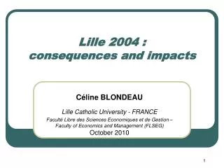 Lille 2004 : consequences and impacts