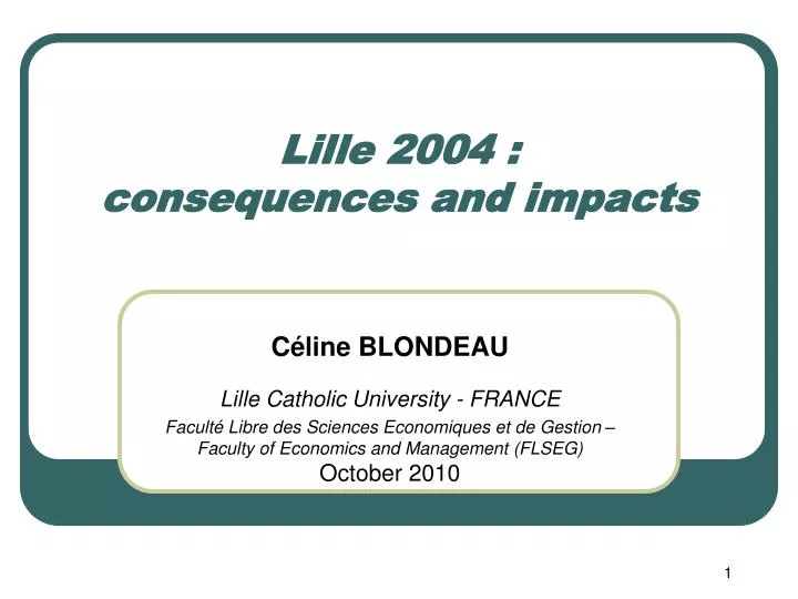 lille 2004 consequences and impacts