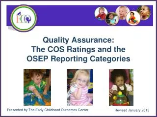 Quality Assurance: The COS Ratings and the OSEP Reporting Categories