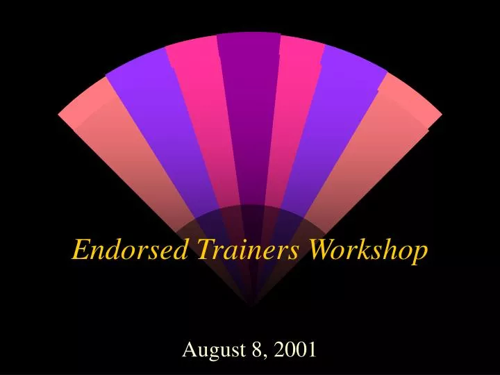 endorsed trainers workshop