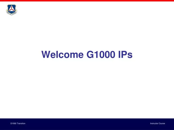 welcome g1000 ips