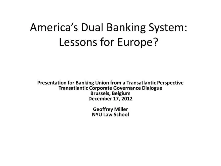 america s dual banking system lessons for europe