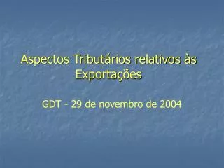 aspectos tribut rios relativos s exporta es