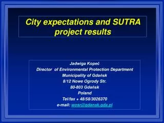 City expectations and SUTRA project results