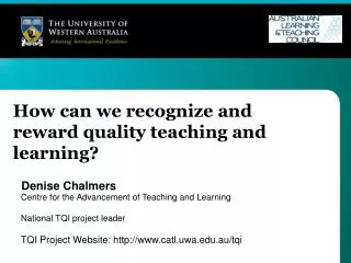 How can we recognize and reward quality teaching and learning?