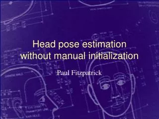 Head pose estimation without manual initialization