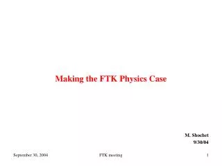 Making the FTK Physics Case