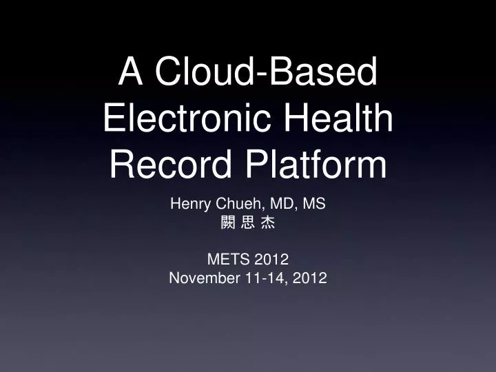 a cloud based electronic health record platform