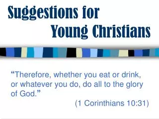 Suggestions for Young Christians