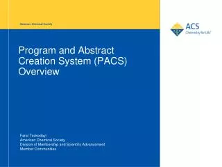 Program and Abstract Creation System (PACS) Overview