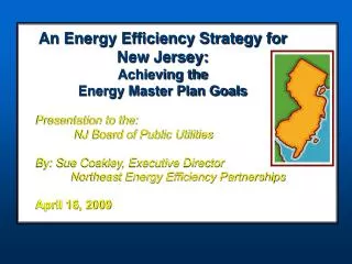An Energy Efficiency Strategy for New Jersey: Achieving the Energy Master Plan Goals