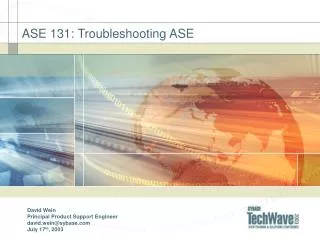 ASE 131: Troubleshooting ASE