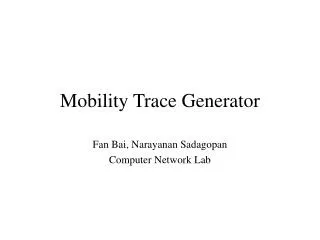 Mobility Trace Generator