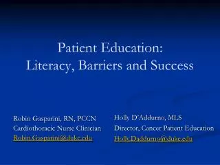 Patient Education: Literacy, Barriers and Success