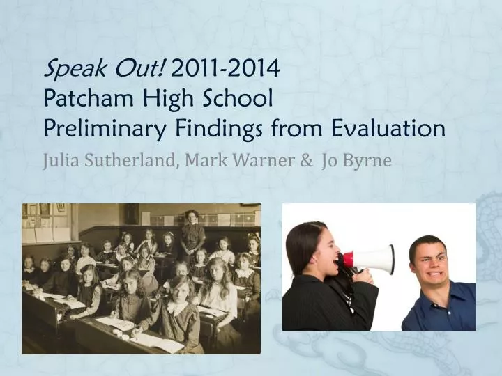 speak out 2011 2014 patcham high school preliminary findings from evaluation