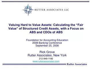 Foundation for Accounting Education 2008 Banking Conference September 25, 2008 Rick Grove
