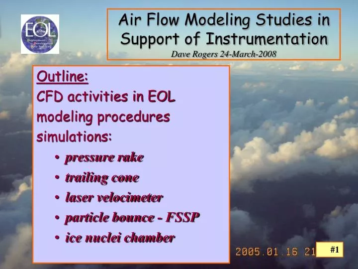 air flow modeling studies in support of instrumentation dave rogers 24 march 2008