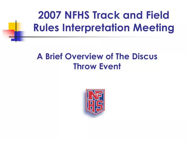 2007 nfhs track and field rules interpretation meeting