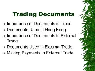 Trading Documents