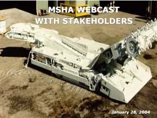 MSHA WEBCAST WITH STAKEHOLDERS