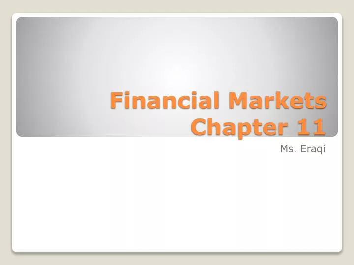 financial markets chapter 11