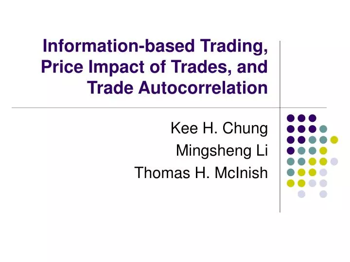 information based trading price impact of trades and trade autocorrelation