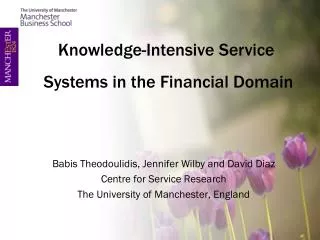Babis Theodoulidis, Jennifer Wilby and David Diaz Centre for Service Research
