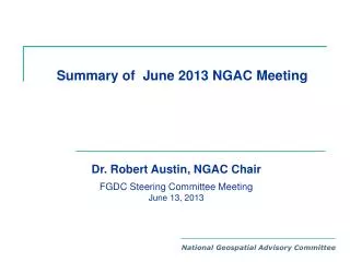 Summary of June 2013 NGAC Meeting