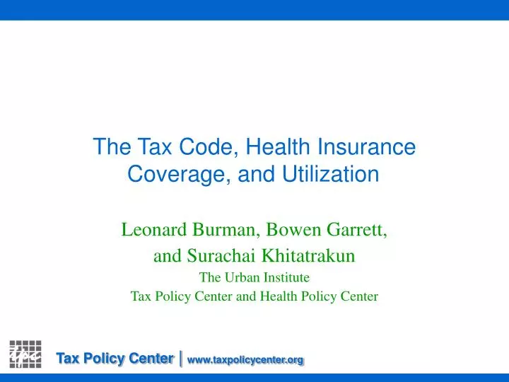 the tax code health insurance coverage and utilization